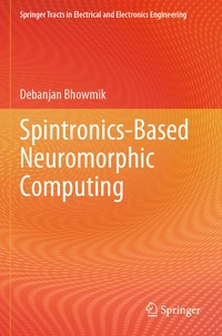 Enlarge image Cover: Spintronics-Based Neuromorphic Computing - Springer