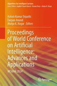 Enlarge image Cover: Proceedings of World Conference on Artificial Intelligence: Advances and Applications - Springer