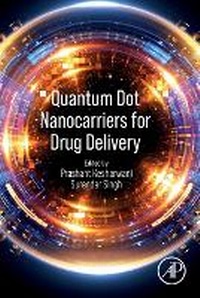 Bild vergrößern Bild: Quantum Dot Nanocarriers for Drug Delivery - Academic Press