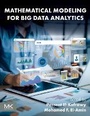 Cover: Mathematical Modeling for Big Data Analytics - Morgan Kaufmann