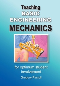 Enlarge image Cover: Teaching Basic Engineering mechanics for optimum student involvement - Gregory Pastoll
