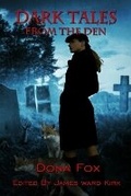 Cover: Dark Tales from the Den - James Ward Kirk Publishing