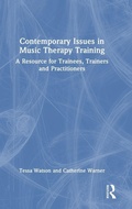 Cover: Contemporary Issues in Music Therapy Training - Routledge