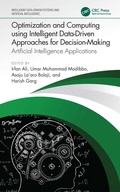 Cover: Optimization and Computing using Intelligent Data-Driven Approaches for Decision-Making - CRC Press