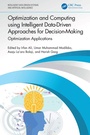 Cover: Optimization and Computing using Intelligent Data-Driven Approaches for Decision-Making - CRC Press