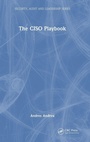 Cover: The CISO Playbook - CRC Press