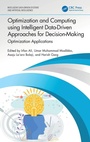 Cover: Optimization and Computing using Intelligent Data-Driven Approaches for Decision-Making - CRC Press