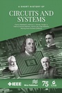 Cover: A Short History of Circuits and Systems - Taylor & Francis