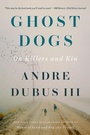 Cover: Ghost Dogs - WW Norton & Co