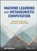 Cover: Machine Learning and Metaheuristic Computation - Wiley-IEEE Press