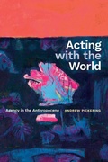 Cover: Acting with the World - Duke University Press