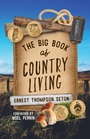 Cover: The Big Book of Country Living - The Lyons Press