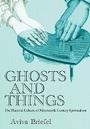 Cover: Ghosts and Things - Cornell University Press