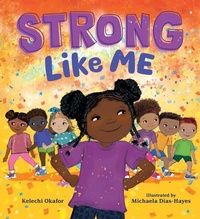 Enlarge image Cover: Strong Like Me - Candlewick Press (MA)