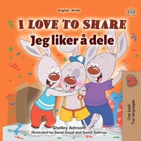 Bild vergrößern Bild: I Love to Share Jeg liker å dele (English Norwegian Bilingual Collection) - KidKiddos Books Ltd.