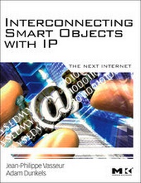 Abbildung von: Interconnecting Smart Objects with IP - Morgan Kaufmann
