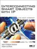 Cover: Interconnecting Smart Objects with IP - Morgan Kaufmann