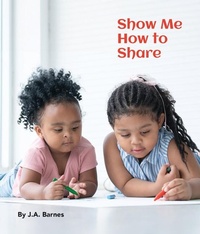Enlarge image Cover: Show Me How to Share - Star Bright Books