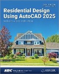 Cover: Residential Design Using AutoCAD 2025 - SDC Publications