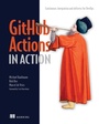 Cover: GitHub Actions in Action - Manning Publications