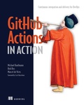 Cover: GitHub Actions in Action - Manning Publications