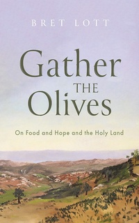 Abbildung von: Gather the Olives - Slant Books