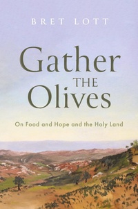 Abbildung von: Gather the Olives - Slant Books