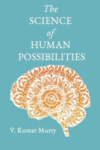 Enlarge image Cover: The Science of Human Possibilities - Sutherland House Experts