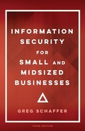Cover: Information Security for Small and Midsized Businesses - Second Chance Publishing