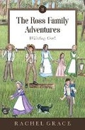 Cover: The Ross Family Adventures - Wendilla Press