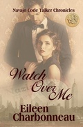Cover: Watch Over Me - Bwl Publishing Inc.