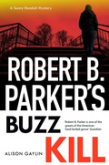 Cover: Robert B Parker's Buzz Kill - Bedford Square Publishers