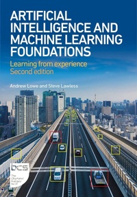 Enlarge image Cover: Artificial Intelligence and Machine Learning Foundations - BCS, The Chartered Institute for IT