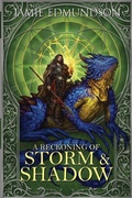 Cover: A Reckoning of Storm and Shadow - Rarn Publishing