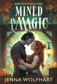 Enlarge image Cover: Mined in Magic - Jenna Wolfhart