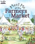 Cover: Meet Me at the Farmers Market / Nos vemos en el mercado de los granjeros - Reading Is Key Publishing