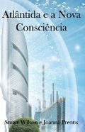 Cover: Atlantida e a Nova Consciencia - Ozark Mountain Publishing, Incorporated