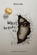 Cover: What Breaks Us - Manhattan Book Group