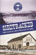 Cover: Sidetracked - Zayante Publishing