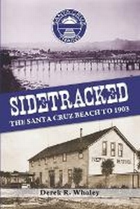 Enlarge image Cover: Sidetracked - Zayante Publishing