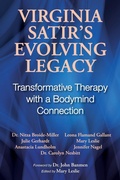 Cover: Virginia Satir's Evolving Legacy - Agio Publishing House