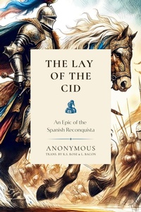 Abbildung von: The Lay of the Cid - Cantaro Publications