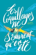 Cover: Les Coquillages ne s'ouvrent qu'en &eacute;t&eacute; - Hachette Romans