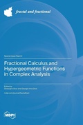 Cover: Fractional Calculus and Hypergeometric Functions in Complex Analysis - MDPI AG