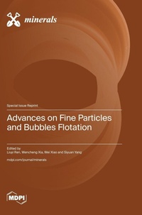 Enlarge image Cover: Advances on Fine Particles and Bubbles Flotation - MDPI AG