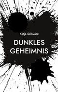 Cover: Dunkles Geheimnis - BoD - Books on Demand