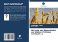 Cover: Wirkung von Azoxystrobin auf Weizen (Triticum aestivum L.) - Verlag Unser Wissen