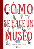 Cover: C&oacute;mo se hace un museo - N&oacute;rdica Libros