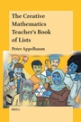 Cover: The Creative Mathematics Teacher's Book of Lists - Brill