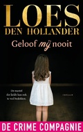 Cover: Geloof mij nooit - De Crime Compagnie
